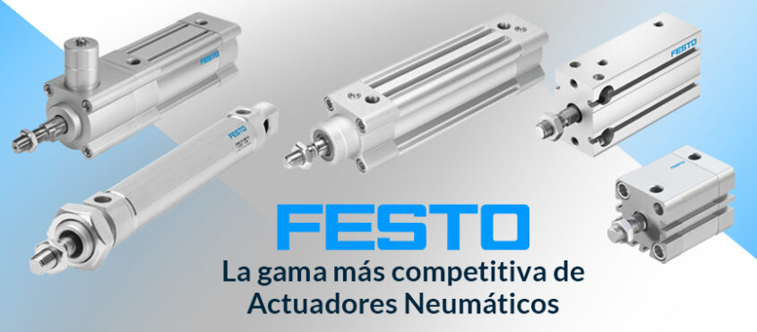 Actuadores neumáticos Festo_ una elección de primer nivel - Epidor